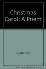Christmas Carol A Poem