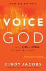 The Voice of God How to Hear and Speak Words from God