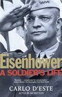 Eisenhower A Soldier's Life