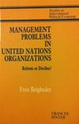 Management Problems in United Nations Organizations
