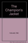 The Champion's Jacket