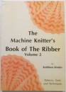 Machine Knitter's Book of the Ribber