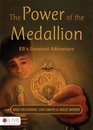 The Power of the Medallion