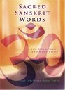 Sacred Sanskrit Words  For Yoga Chant and Meditation