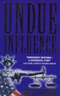 Undue Influence