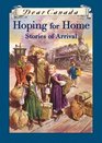 Hoping for Home:: Stories of Arrival