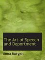 The Art of Speech and Deportment