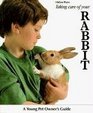 Taking Care of Your Rabbit