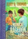 The Midnight Raccoon Alarm (Great Stories for Kids, No 3)