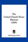 The United Church Home Missions