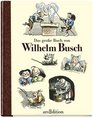Das groe Buch von Wilhelm Busch