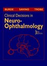 Clinical Decisions in NeuroOphthalmology