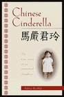 Chinese Cinderella The True Story of an Unwanted Daughter