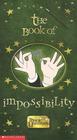 The Book of Impossibility