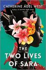 The Two Lives of Sara A Novel