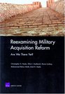 Reexamining Military Acquisition Reform Are We There Yet