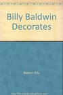 Billy Baldwin Decorates