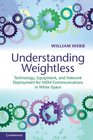 Understanding Weightless Technology Equipment and Network Deployment for M2M Communications in White Space