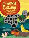 Creepy Crawly Colors A Popup Book