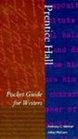 The Prentice Hall Pocket Guide for Writers