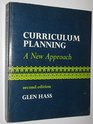 Curriculum Planning A New Approach