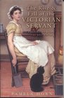 The Rise and Fall of the Victorian Servant