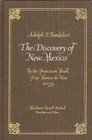 Adolph F Bandelier's the Discovery of New Mexico by the Franciscan Monk Friar Marcos De Niza in 1539