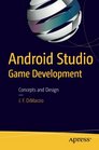 Android Studio Game Development Concepts and Design