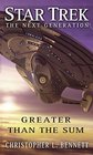 Star Trek The Next Generation Greater than the Sum