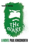 The Wake (Buccmaster, Bk 1)