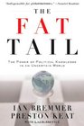 The Fat Tail The Power of Political Knowledge in an Uncertain World
