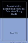 Assessment in Special and Remedial Education/Study Guide