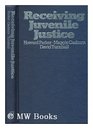 Receiving Juvenile Justice
