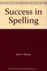 Success in Spelling