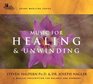 Music for Healing  Unwinding Two Pioneers in the Emerging Field of Sound Healing