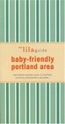 The lilaguide BabyFriendly Portland New Parent Survival Guide to Shopping Activities Restaurants and more