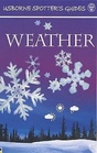 Weather (Usborne Spotter's Guides)