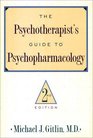 Psychotherapist'S Guide To Psychopharmacology : Second Edition