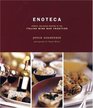 Enoteca Simple Delicious Recipes In The Italian Wine Bar Tradition