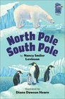 North Pole South Pole