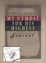 My Utmost for His Highest Journal: A Daily Devotional Journal