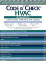 Code Check HVAC An Illustrated Guide to Heating and Cooling Second Edition