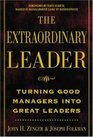 The Extraordinary Leader  Turning Good Managers into Great Leaders