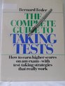 The Complete Guide to Taking Tests