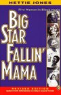 Big Star Fallin' Mama Five Women in Black Music