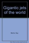 Gigantic jets of the world