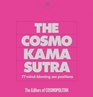 The Cosmo Kama Sutra 77 MindBlowing Sex Positions