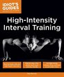 Idiot's Guides High Intensity Interval Training