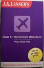 J K Lasser's TRAVEL  ENTERTAINMENT DEDUCTIONS  Taxes Made Easy
