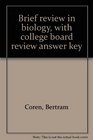 Brief review in biology with college board review answer key
